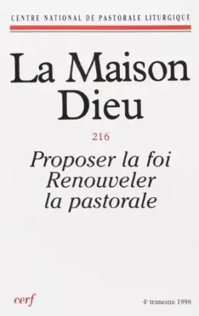 Couverture du produit · La Maison-Dieu numéro 216 Proposer la foi - Renouveler la pastorale