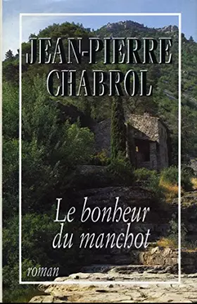 Couverture du produit · Le bonheur du manchot / Chabrol, Jean Pierre / Réf17878