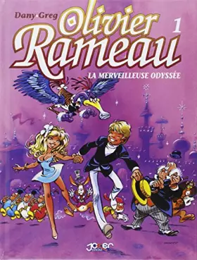 Couverture du produit · olivier rameau 1 la merveilleuse odyssee