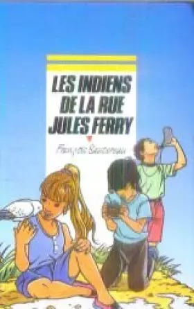 Couverture du produit · Les Indiens de la rue Jules Ferry