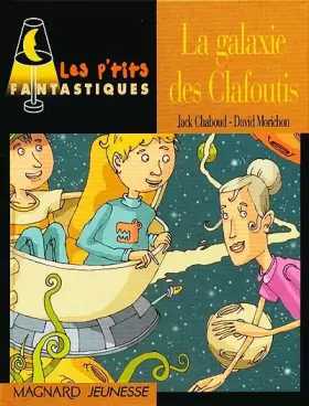 Couverture du produit · La galaxie des clafoutis