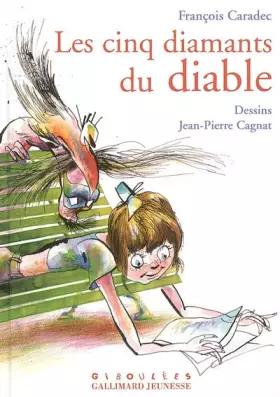 Couverture du produit · Les cinq diamants du diable : Nouvelles histoires pour Camille