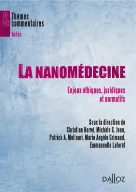 Couverture du produit · La nanomédecine. Enjeux éthiques, juridiques et normatifs