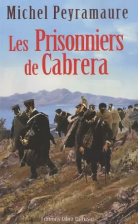 Couverture du produit · Les prisonniers de Cabrera
