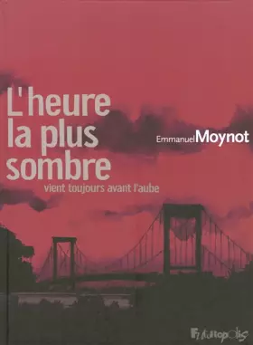 Couverture du produit · L'heure la plus sombre vient toujours avant l'aube