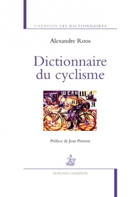 Couverture du produit · Dictionnaire du cyclisme