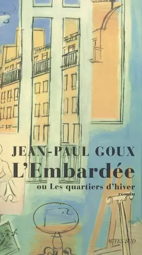 Couverture du produit · L'Embardée ou Les quartiers d'hiver