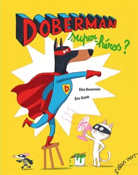 Couverture du produit · Doberman super-héros