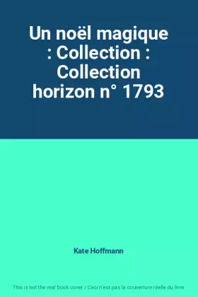 Couverture du produit · Un noël magique : Collection : Collection horizon n° 1793