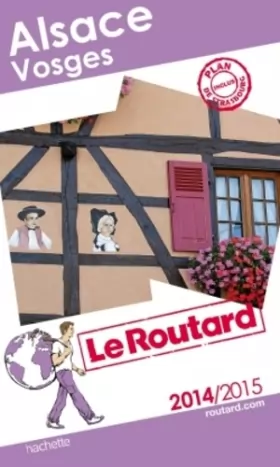 Couverture du produit · Guide du Routard Alsace, Vosges 2014/2015