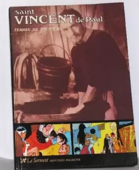 Couverture du produit · Saint Vincent de Paul (Témoins de toujours)