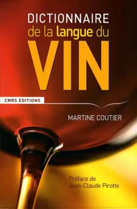 Couverture du produit · Le Dictionnaire de la langue du vin