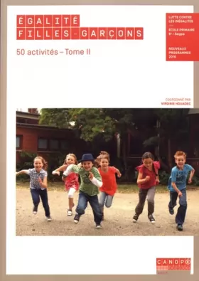 Couverture du produit · Egalité filles-garçons Ecole primaire, 6e - Segpa : 50 activités Tome 2