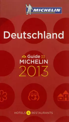 Couverture du produit · GUIDE MICHELIN DEUTSCHLAND 2013 EN ALLEMAND