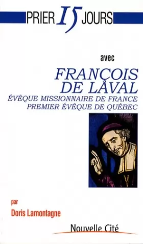 Couverture du produit · Prier 15 jours avec François de Laval