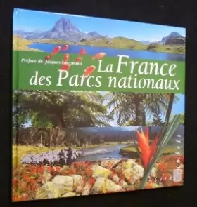 Couverture du produit · La France des parcs nationaux