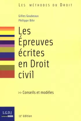 Couverture du produit · Les Epreuves écrites en Droit civil : Conseils et modèles