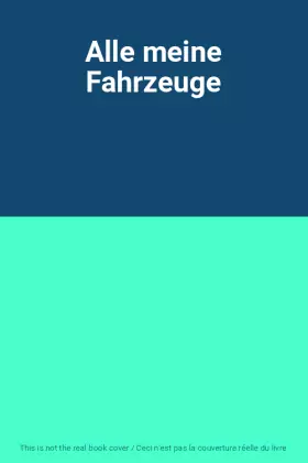 Couverture du produit · Alle meine Fahrzeuge