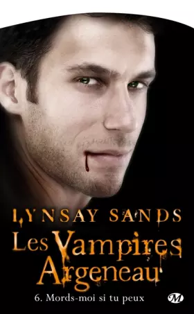 Couverture du produit · Les Vampires Argeneau, Tome 6: Mords-moi si tu peux