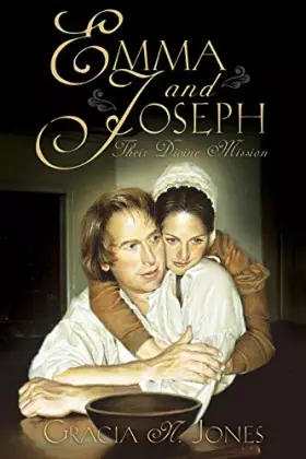 Couverture du produit · Emma and Joseph: Their Divine Mission