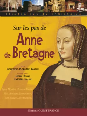 Couverture du produit · Sur les pas d'Anne de Bretagne