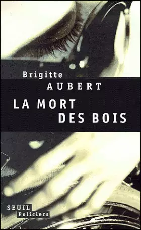 Couverture du produit · La Mort des bois
