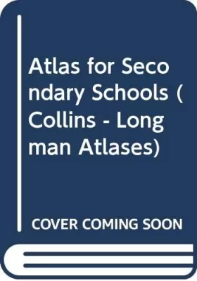 Couverture du produit · Atlas for Secondary Schools