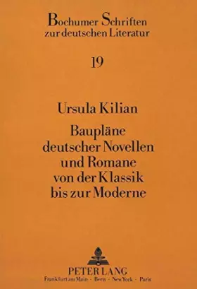 Couverture du produit · Bauplaene Deutscher Novellen Und Romane Von Der Klassik Bis Zur Moderne