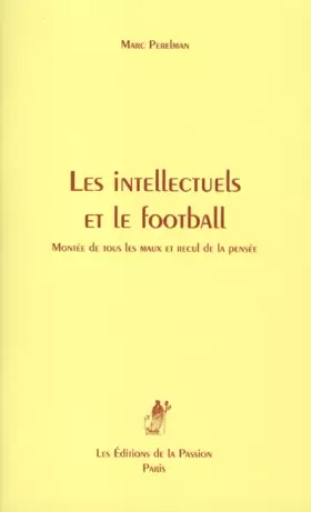 Couverture du produit · Les Intellectuels et le Football