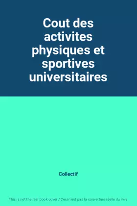 Couverture du produit · Cout des activites physiques et sportives universitaires