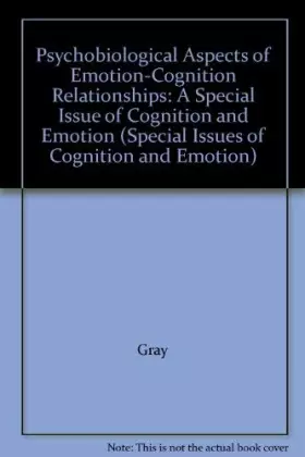 Couverture du produit · Psychobiological Aspects of Relationships Between Emotion and Cognition: A Special Issue of Cognition and Emotion