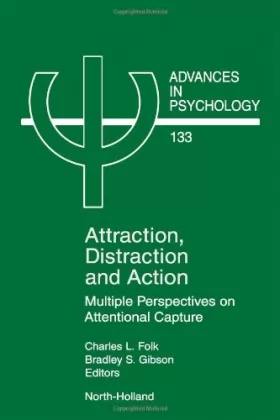 Couverture du produit · Attraction, Distraction and Action: Multiple Perspectives on Attentional Capture
