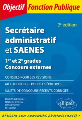 Couverture du produit · Secrétaire administratif et SAENES - 1er et 2e grades - Concours externes