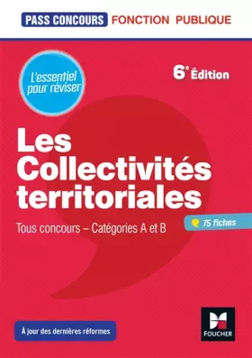 Couverture du produit · Pass'Concours - Les Collectivités territoriales - 6e édition - Révision