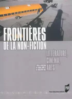 Couverture du produit · Frontières de la non-fiction : Littérature, cinéma, arts