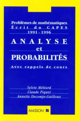 Couverture du produit · Analyse et probabilités. Problèmes de mathématiques. Ecrits du CAPES (1990-1996)