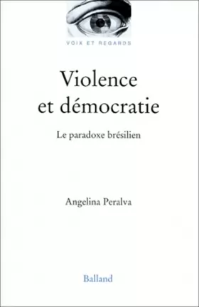 Couverture du produit · Violence et démocratie.: Le paradoxe brésilien