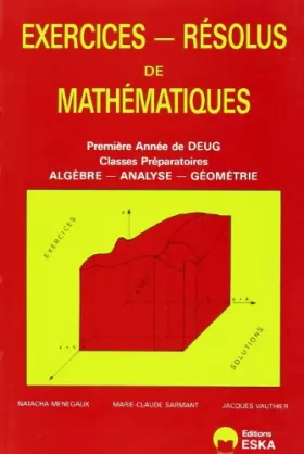 Couverture du produit · Exercices résolus de mathématiques : DEUG, 1ère année, tome 1