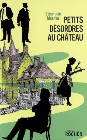 Couverture du produit · Petits désordres au château