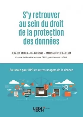 Couverture du produit · S'y retrouver au sein du droit de la protection des données: Boussole pour DPO et autres usagers de la donnée
