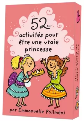 Couverture du produit · 52 activités pour être une vraie princesse