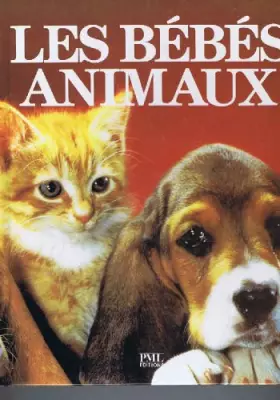 Couverture du produit · Les bébés animaux