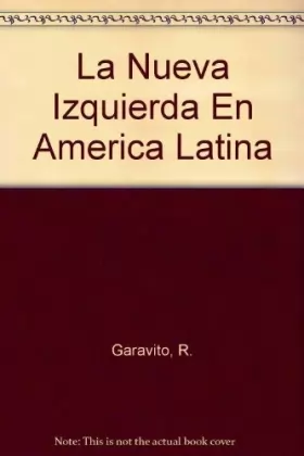 Couverture du produit · La Nueva Izquierda En America Latina