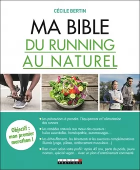 Couverture du produit · Ma bible du running au naturel: objectif : mon premier marathon !