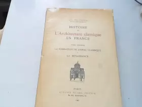 Couverture du produit · Histoire de l'architecture classique en France : . Tome 1, I