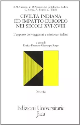 Couverture du produit · Civiltà indiana e impatto europeo nei secoli XVI-XVII. L'apporto dei viaggiatori e missionari italiani