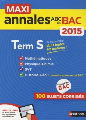 Couverture du produit · MAXI Annales ABC du BAC 2015 Term S
