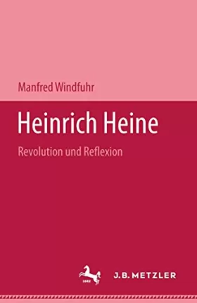 Couverture du produit · Heinrich Heine: Revolution Und Reflexion