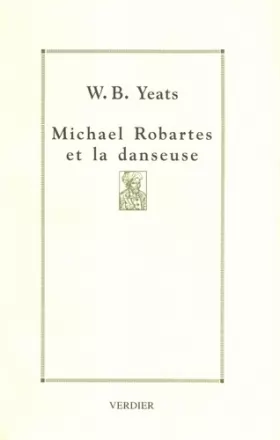 Couverture du produit · Michael Robartes et la danseuse : Edition bilingue
