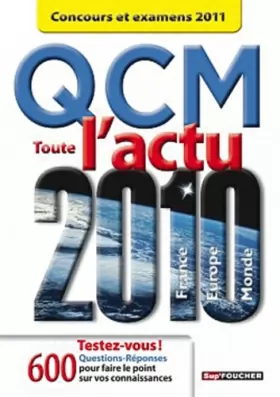 Couverture du produit · QCM toute l'actu 2010 Concours et examens 2011
